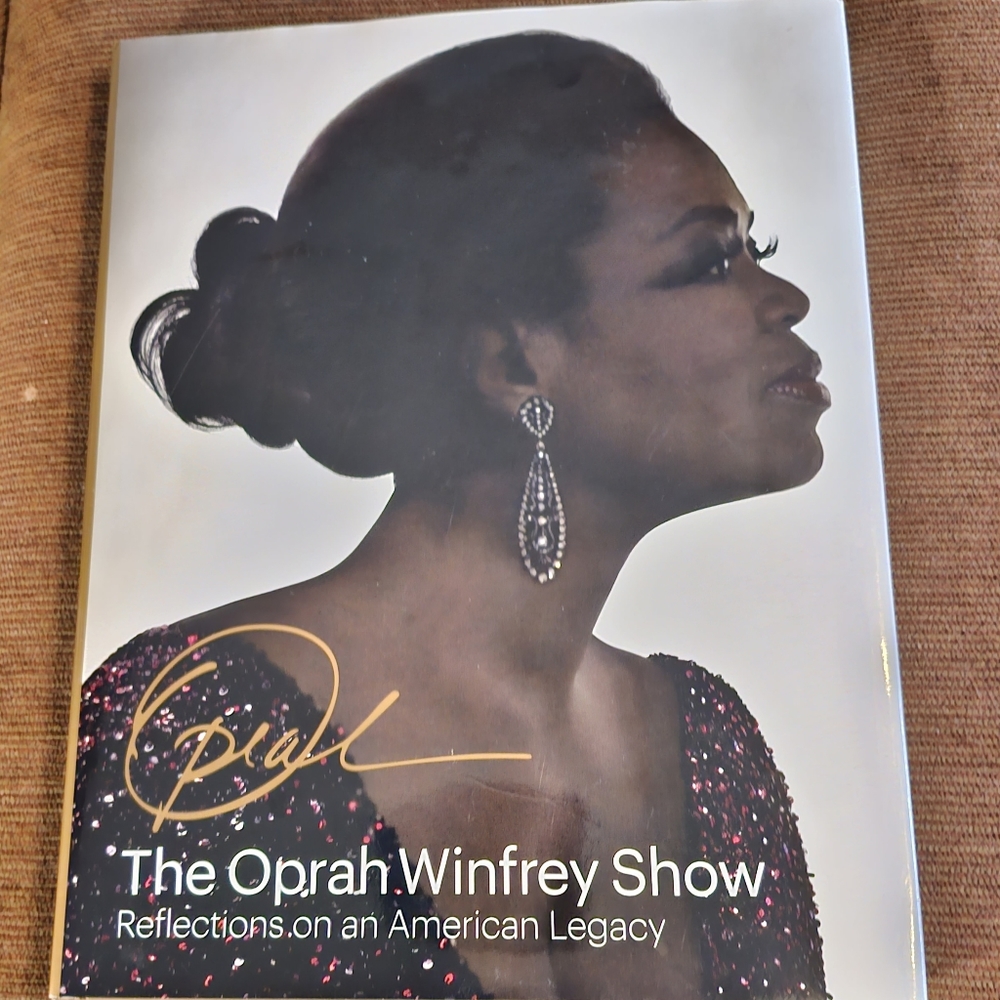 Oprah The Oprah Winfrey Show Reflections on an American Legacy Hard Cove…